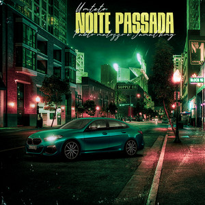 Noite Passada (Explicit)