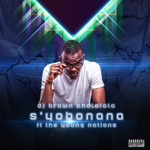 S'Yobonana (Explicit)