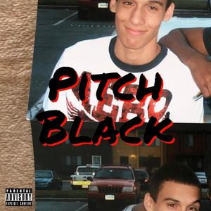 Pitch Black (Explicit)