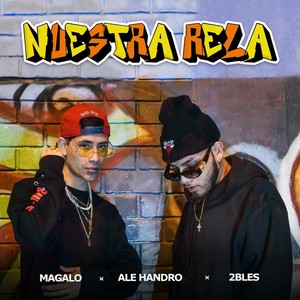 Nuestra Rela (Explicit)