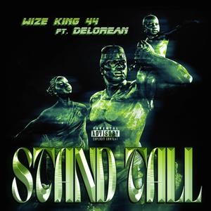 STAND TALL (feat. Wize King 44 & DeLorean) (Explicit)