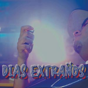 Dias extraños (feat. Erick v Thug) (Explicit)