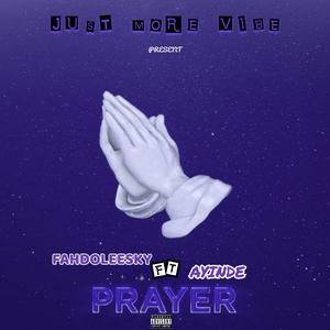 PRAYER (feat. Ayinde)