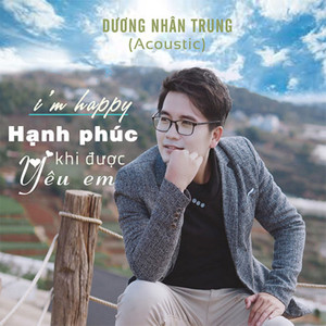 I'm Happy, Hạnh Phúc Khi Được Yêu Em (Acoustic Version)