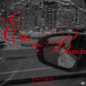 Ella Me Busca (Explicit)