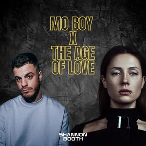 Mo Boy X The Age Of Love