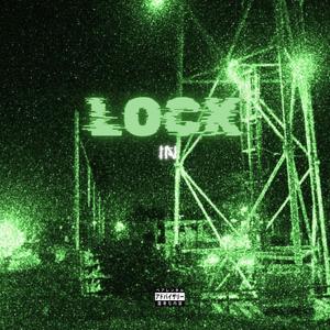 LOCK IN (Explicit)