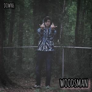 WOODSMAN (Explicit)