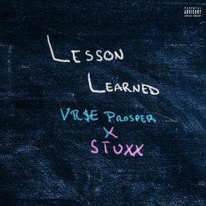 Lesson Learned(feat. Stuxx) (Explicit)