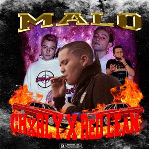 Malo(feat. Red Lean) (Explicit)