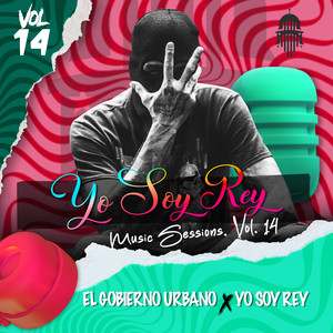 YO SOY REY MUSIC SESSIONS. VOL. 14