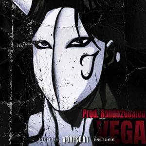 VEGA (feat. Rondo2Goated) (Explicit)