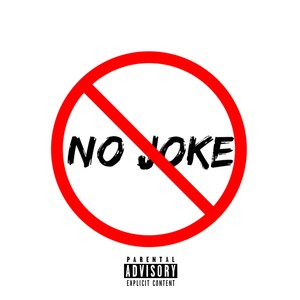 No Joke (Explicit)