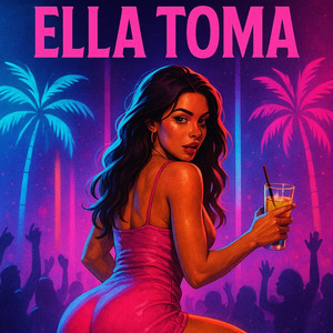 Ella Toma (Explicit)