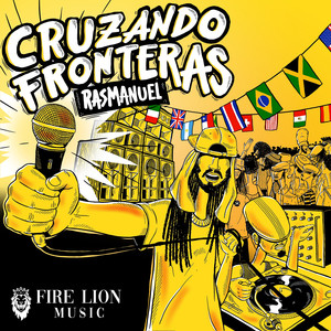 Ras Manuel - Cruzando Fronteras