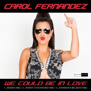 We Could Be In Love (Radio Mix)