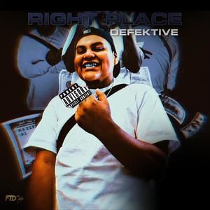 RIGHT PLACE (Explicit)