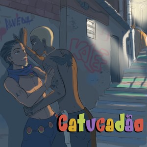 Catucadão (Explicit)