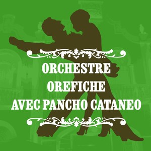 Orchestre Orefiche avec Pancho Cataneo