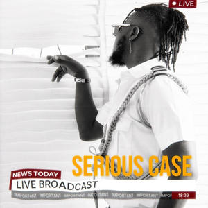 Serious Case (Explicit)