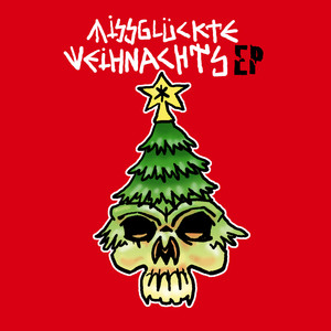 Missglückte Weihnachts EP (Explicit)