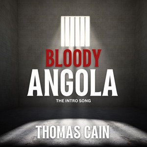 Bloody Angola