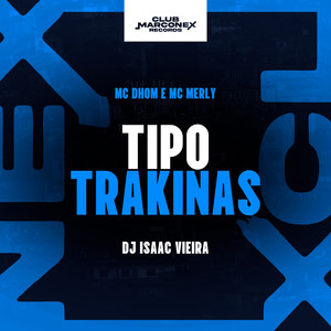 Tipo Trakinas (Explicit)