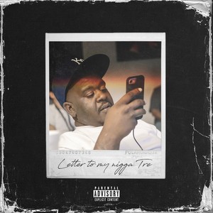 Letter To My Nigga Tre (Explicit)