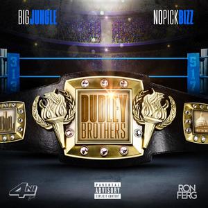 Dudley Brothers (feat. Big Jungle) (Explicit)