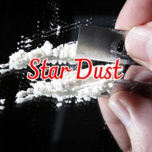 Star Dust (Explicit)