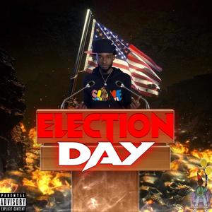 Election Day (Explicit)