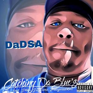 Catchin' da Blues (Explicit)