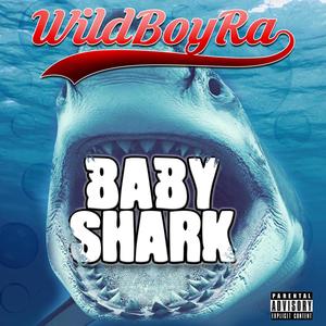 Baby Shark - Ep (Explicit)