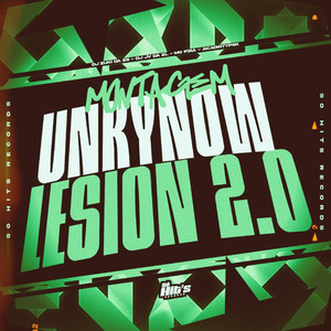 Montagem Unkynow Lesion 2.0 (Explicit)