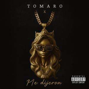 Me Dijeron (Explicit)