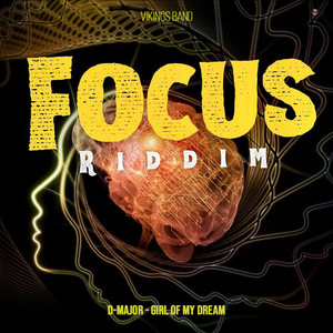 Girl Of My Dream (Focus Riddim)