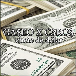 Cheio de Dólar (Explicit)