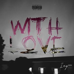 With love (Explicit)