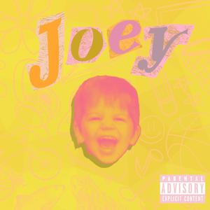 JOEY (Explicit)