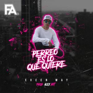 Perreo Es Lo Que Quiere