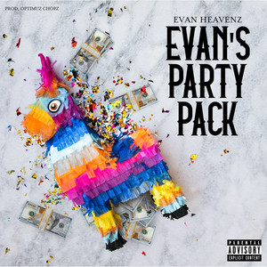 EVAN'S PARTY PACK (Explicit)