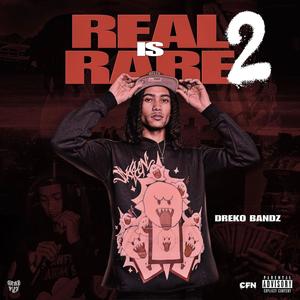 Real Is Rare 2 (Explicit)