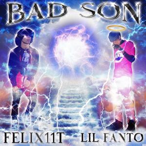 BAD SON (feat. Lil Fanto) [Explicit]