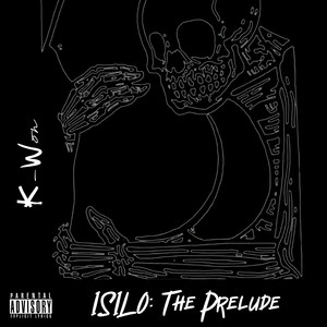 Isilo: The Prelude (Explicit)