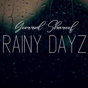 rainy dayz (Explicit)