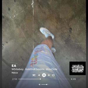 Whiteboy - EA (feat. GoldenReasons & West side Neco) (Explicit)