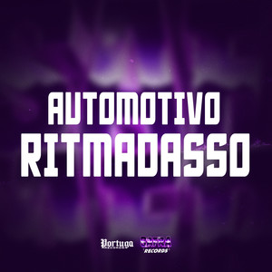 AUTOMOTIVO RITMADASSO (Explicit)