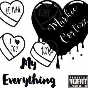 My Everything (Explicit)