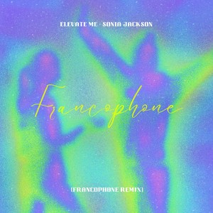 Elevate Me (Francophone Remix|Instrumental)