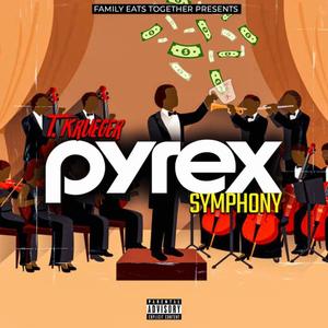 Pyrex Symphony (Explicit)